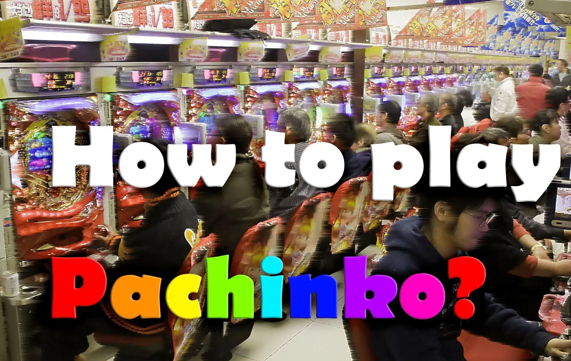 Kompletter Leitfaden zum Spielen von Pachinko für Ausländer