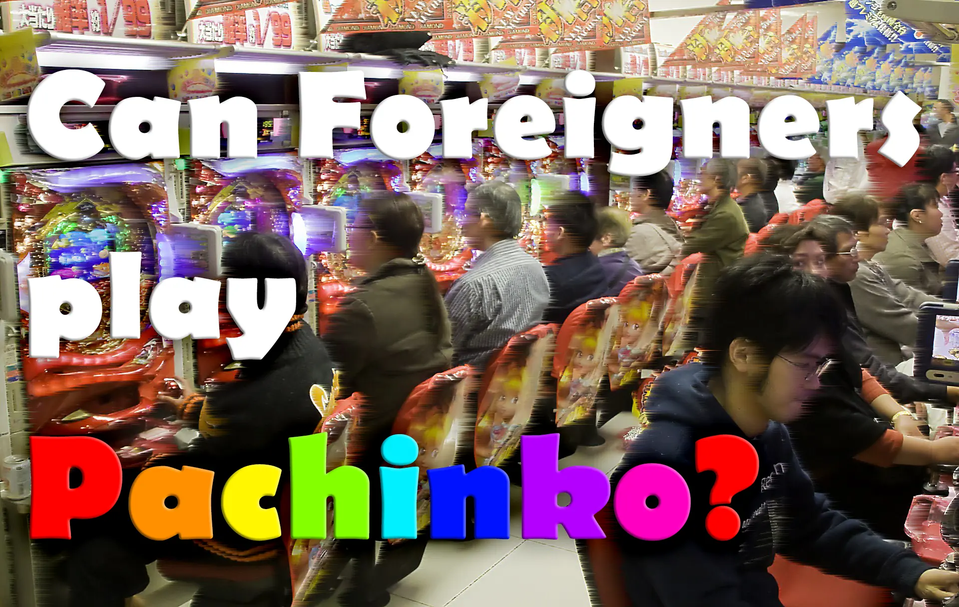 Can Foreigners play pachinko - [Tokyo] Pachinko Guide for Tourists in Tokyo